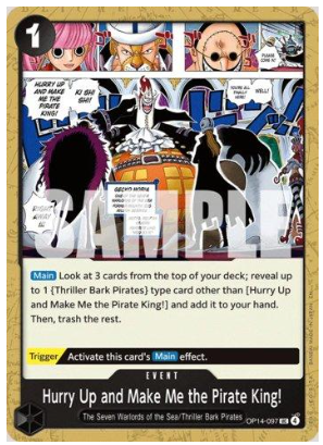 Hurry Up and Make Me the Pirate King! (OP14-097)