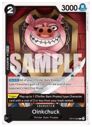 Oinkchuck (OP14-082)